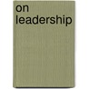 On Leadership door Thierry Weil