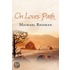 On Loves Path