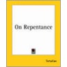 On Repentance door Tertullian