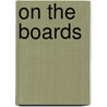 On The Boards door James F. O'Gorman