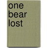 One Bear Lost door Karen Hayles