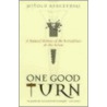 One Good Turn by Witold Rybczynski