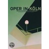 Oper in Köln door Onbekend