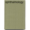 Ophthalmology door Jay Duker