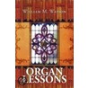 Organ Lessons by William M. Watson