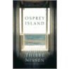 Osprey Island door Thisbe Nissen