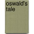 Oswald's Tale