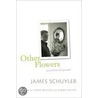Other Flowers door James Schuyler