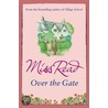 Over The Gate by Miss Read