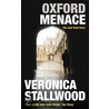 Oxford Menace by Veronica Stallwood