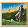 P Is for Putt by Brad Herzog