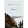Pacific Agony door Bruce Benderson