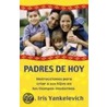 Padres de Hoy by Iris Yankelevich