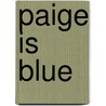 Paige Is Blue door Bill McCullough
