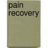 Pain Recovery by Mel Pohl