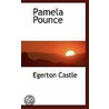 Pamela Pounce by Agnes Egerton Castle