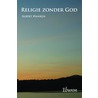 Religie zonder God door Albert Hanken