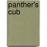 Panther's Cub door Agnes Egerton Castle