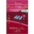 Parallel Lies