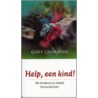 Help, een kind! by Gary Chapman