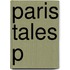Paris Tales P