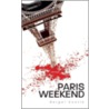 Paris Weekend door Sergei Kostin