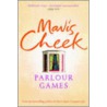 Parlour Games door Mavis Cheek