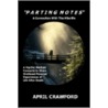 Parting Notes door April Crawford