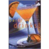 Party Drinks! by A.J. Rathbun