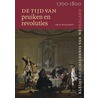 Tijd van pruiken en revoluties 1700-1800 door A. Wilschut