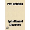 Past Meridian by Lydia Howard Sigourney