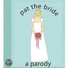 Pat the Bride by Kate Nelligan