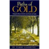 Paths of Gold by Terry Gooding