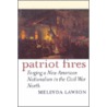 Patriot Fires door Melinda Lawson