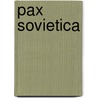 Pax Sovietica door Jochen Laufer