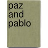 Paz And Pablo door Addie Fouts Mitchell