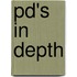 Pd's in Depth