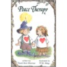 Peace Therapy by Carol Ann Morrow