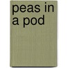 Peas In A Pod door Richard Brown