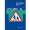 Pediatric Ent by Douglas Graham