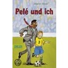 Pelé und ich door Martin Klein