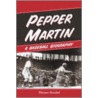Pepper Martin door Thomas Barthel