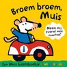 Broem broem, Muis