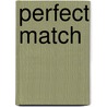 Perfect Match door Jodi Picoult