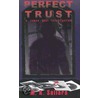 Perfect Trust door M.R. Sellars