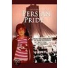 Persian Pride door Kurosh Bian