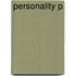 Personality P