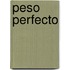 Peso Perfecto