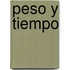 Peso y Tiempo