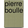 Pierre Boulle by Lucille Frackman Becker